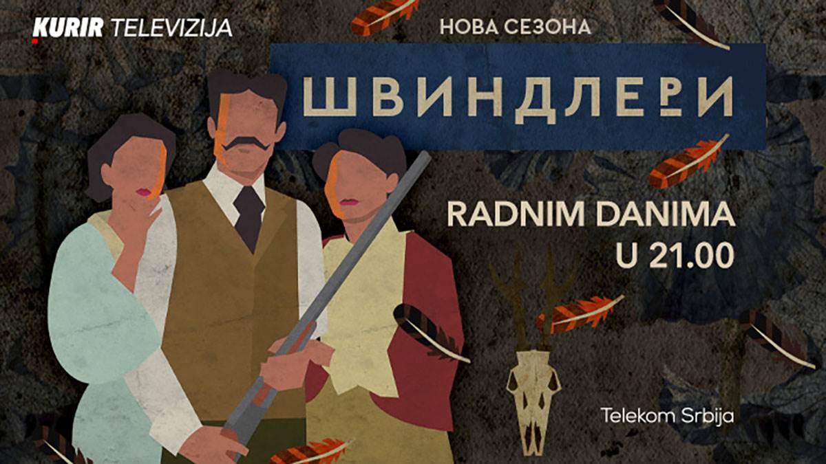 Druga sezona serije “Švindleri” na Kurir televiziji od srede 22. januara – ne propustite, svakog radnog dana od 21h