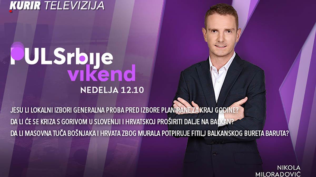 Jesu li lokalni izbori generalna proba pred izbore planirane za kraj godine? - današnji Puls Srbije vikend, od 12.10
