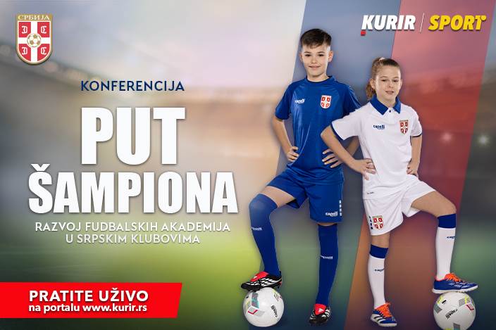KONFERENCIJA „PUT ŠAMPIONA“ U ORGANIZACIJI KURIR SPORTA I FUDBALSKOG SAVEZA SRBIJE – danas, od 10 sati uživo na Kurir.rs