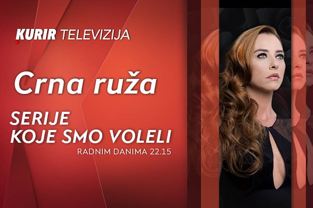 VEČERAS OD 22.15, NA ZAHTEV GLEDALACA, PONOVO EMITUJEMO SINOĆNU EPIZODU HIT SERIJE „CRNA RUŽA“
