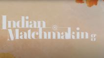 Rijaliti Indija Indian Matchmaking ugovoreni brakovi Netflix