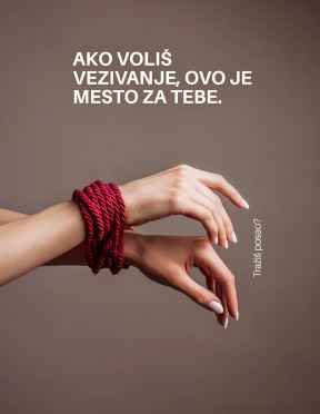 Ako voliš vezivanje, ovo je mesto za tebe.jpg