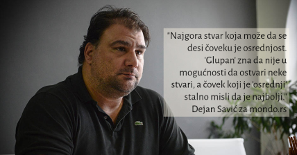 Dejan Savić intervju za MONDO