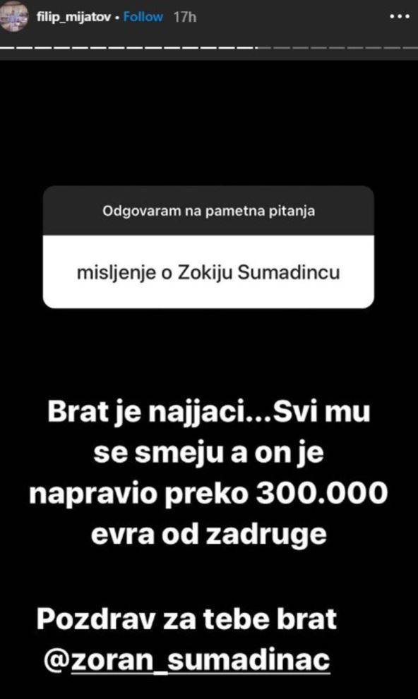 Zoran Šumadinac Zadruga zarada Filip Mijatov Instagram pitanja stori
