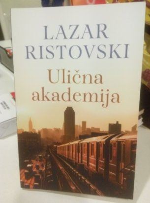 Lazar Ristovski knjiga "Ulična Akademija"